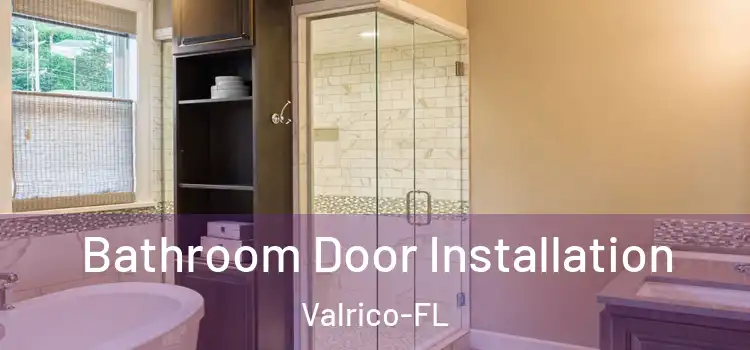 Bathroom Door Installation Valrico-FL